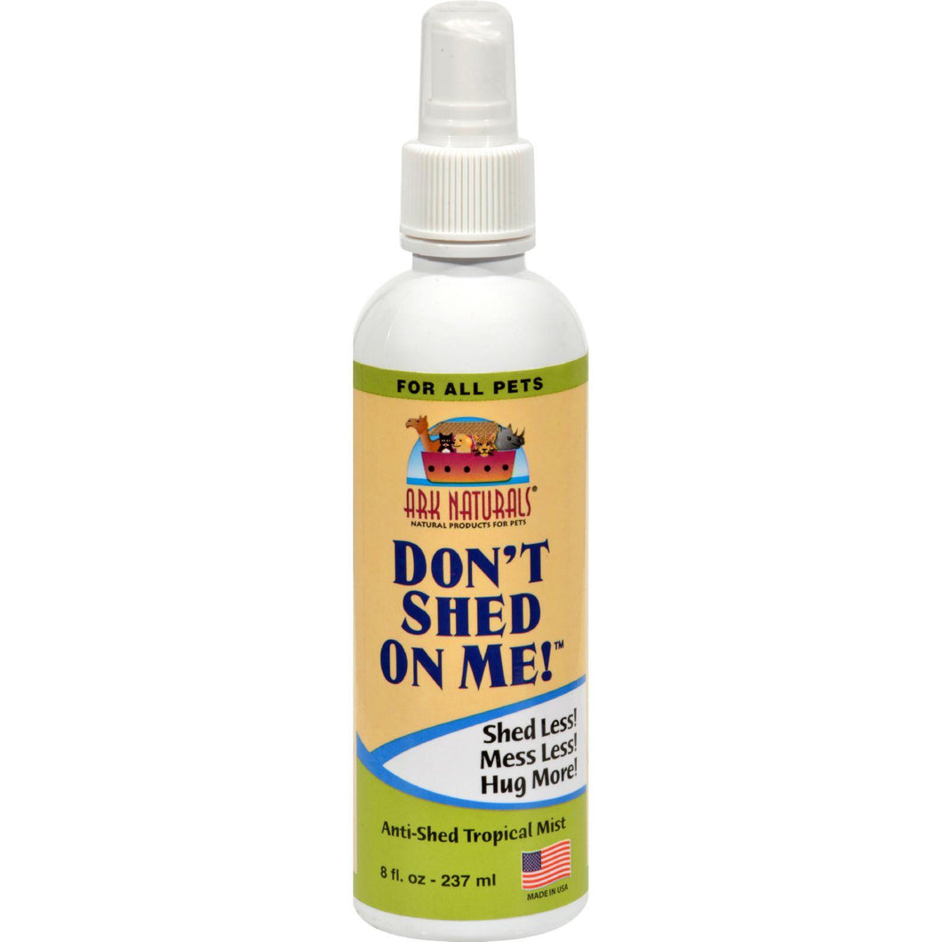 Ark Naturals Don't Shed On Me - 8 Fl Oz